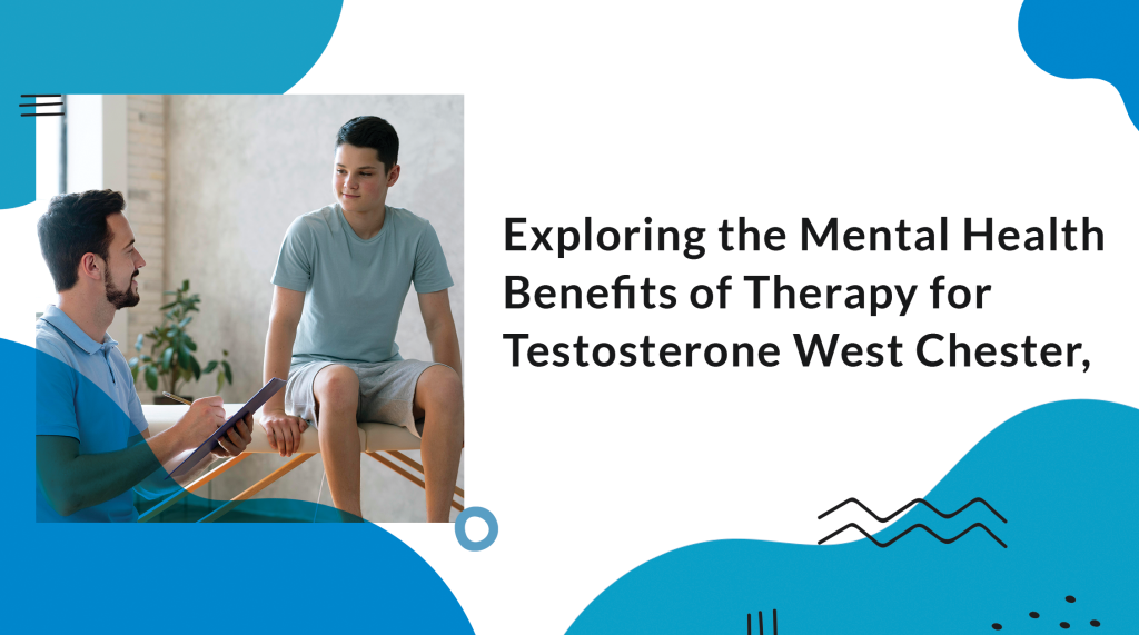 Therapy for Testosterone West Chester